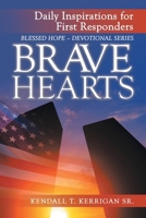 Brave Hearts: Daily Inspirations for First Responders B0FH3QSL1M Book Cover