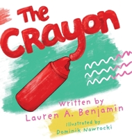 The Crayon 1737397331 Book Cover