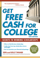 Get Free Cash for College: Secrets to Winning Scholarships 1617600407 Book Cover