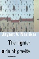 The Lighter Side of Gravity