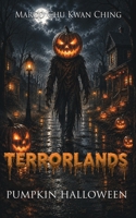Pumpkin Halloween: Terrorlands 1764734254 Book Cover