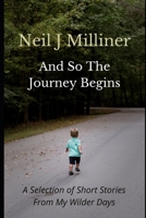 And So The Journey Begins B08B379DMC Book Cover