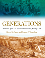 Generations: Memories of the Lee Hydroelectricity 1843511398 Book Cover