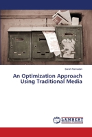 An Optimization Approach Using Traditional Media 3659488542 Book Cover