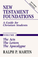 New Testament Foundations: A Guide for Christian Students/Volume 2 (New Testament Foundations Vol. 2) 0853644411 Book Cover