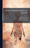 What Women Should Know 1024111245 Book Cover