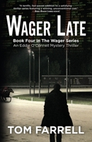 Wager Late 1736593269 Book Cover