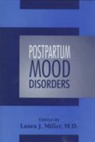 Postpartum Mood Disorders (Clinical Practice) 0880489294 Book Cover