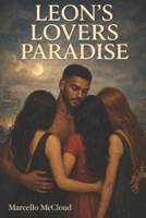 Leon's Lovers Paradise B0GXS43KRL Book Cover