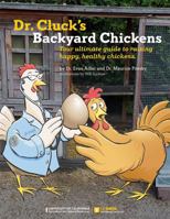 Dr. Cluck's Backyard Chickens 1627112464 Book Cover