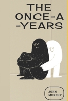 The Once-A-Years B0CR1RDWNL Book Cover