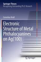 Electronic Structure of Metal Phthalocyanines on Ag(100) 3319026593 Book Cover