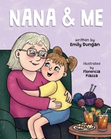 Nana & Me B0DNBK2P86 Book Cover