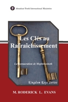 Les Clés au Rafraîchissement: La Restauration de Mephibosheth (French Edition) B0FRB1S6QG Book Cover