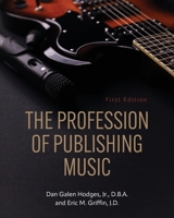 The Profession of Publishing Music B0FKDXPFNJ Book Cover