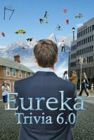 Eureka Trivia 6.0 1511603259 Book Cover