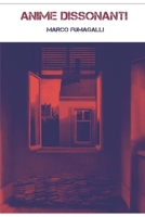 Anime Dissonanti (Italian Edition) B0CZS23YBD Book Cover