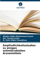 Empfindlichkeitsstudien zu einigen antimikrobiellen Arzneimitteln 6209038204 Book Cover