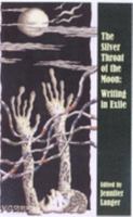 The Silver Throat of the Moon 0907123651 Book Cover