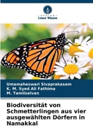 Biodiversität von Schmetterlingen aus vier ausgewählten Dörfern in Namakkal (German Edition) 6207664485 Book Cover