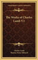 The Works of Charles Lamb V2 1162806990 Book Cover
