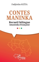 Contes maninka: Recueil bilingue (maninka-français) (Harmattan Guinée) (Mandingo Edition) 2336486431 Book Cover