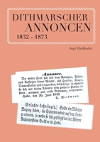 Dithmarscher Annoncen 1832 - 1873 (German Edition) 3751978461 Book Cover