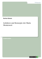 Leitideen und Konzepte der Maria Montessori 3346383555 Book Cover