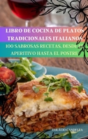 Libro de Cocina de Platos Tradicionales Italianos (Spanish Edition) 1836872348 Book Cover