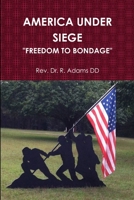 America Under Siege 1312953764 Book Cover