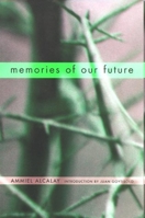 Memories of Our Future: Selected Essays 1982-1999 0872863603 Book Cover
