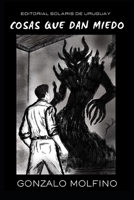 Cosas que dan miedo (Spanish Edition) B0GVN773DW Book Cover