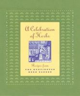 A Celebration of Herbs: Recipes from the Huntington Herb Garden 0873281993 Book Cover