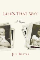 Life's That Way: A Memoir 0425232506 Book Cover