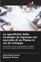 Le specificità delle strategie di ingresso nel mercato di un Paese in via di sviluppo (Italian Edition) 6208479940 Book Cover