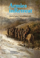 Armies in Retreat: Chaos, Cohesion, and Consequences 1839315024 Book Cover