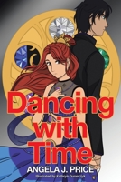 Dancing with Time 1646288335 Book Cover