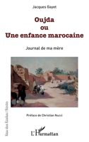Oujda ou Une enfance marocaine: Journal de ma mère (Rue Des Écoles) (French Edition) 2343124027 Book Cover