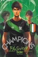 Champions, the Series. The Best: Heart Challenge 1088142680 Book Cover