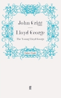 The Young Lloyd George 0520026772 Book Cover