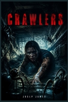 CRAWLERS: "Trapped in Paradiso Palms: Serena’s Fight for Survival Against a Deadly Spider Infestation" B0H2H54MDZ Book Cover