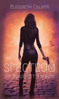 Spectrum of Scarlett Tanner 0648420086 Book Cover