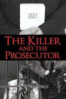 The Killer and the Prosecutor 1450253814 Book Cover