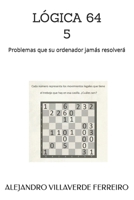 L�gica 64 5: Problemas que su ordenador jam�s resolver� B093RZGMVV Book Cover