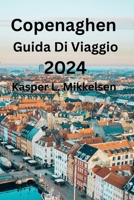Copenaghen Guida Di Viaggio 2024 B0CV8Z2L5J Book Cover