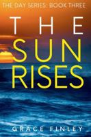 The Sun Rises (The Day) 1953781195 Book Cover