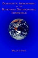 Diagnostic Assessment at the Superior-Distinguished Threshold 0967990726 Book Cover