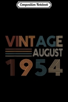 Composition Notebook: Retro Vintage August 1954 65th Birthday Gift Journal/Notebook Blank Lined Ruled 6x9 100 Pages 1702195600 Book Cover