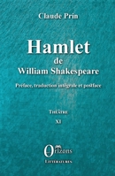 Hamlet de William Shakespeare: Préface, traduction intégrale et postface Théâtre XI B09RV3DMGF Book Cover
