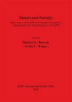 Metals and Society 1841714410 Book Cover
